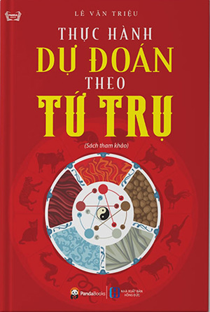 Dự đoán theo tứ trụ (bản mới hoàn chỉnh)