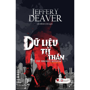 Dữ liệu tử thần - Jeffery Deaver