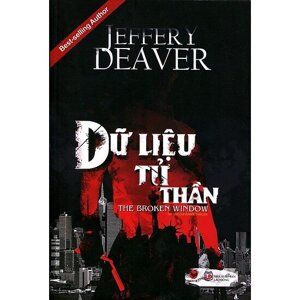 Dữ liệu tử thần - Jeffery Deaver