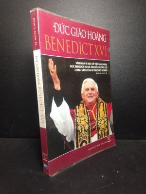 Đức Giáo Hoàng Benedict XVI - Vén Màn Bí Mật Về Việc Bầu Chọn Đức Benedict XVI Và Tìm Hiểu Đường Lối Chính Sách Của Vị Tân Giáo Hoàng