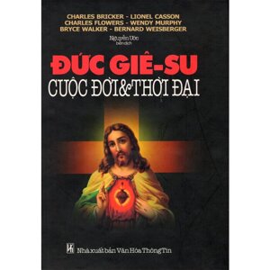 Đức Giê-su - Cuộc Đời & Thời Đại