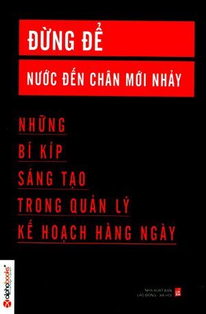 Đừng Để Nước Đến Chân Mới Nhảy