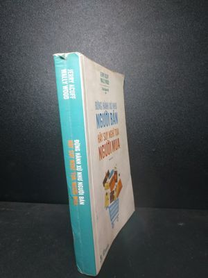 Đừng Hành Xử Như Người Bán Hãy Suy Nghĩ Tựa Người Mua