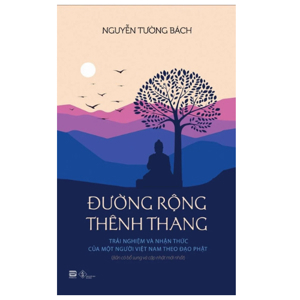 Đường Rộng Thênh Thang