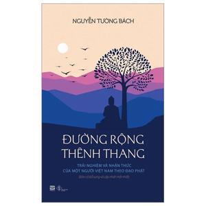 Đường Rộng Thênh Thang