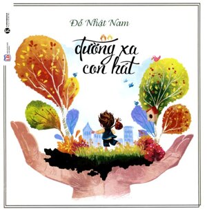 Đường xa con hát - Đỗ Nhật Nam