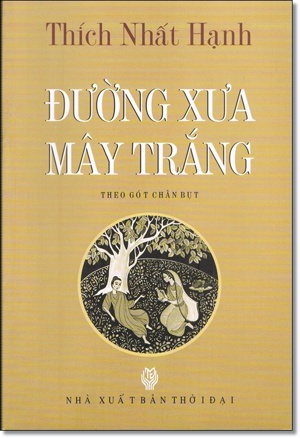 Đường Xưa Mây Trắng - Theo Gót Chân Bụt