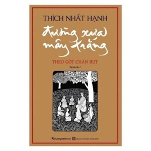 Đường Xưa Mây Trắng - Theo Gót Chân Bụt