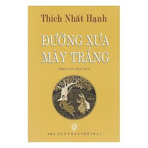 Đường Xưa Mây Trắng - Theo Gót Chân Bụt