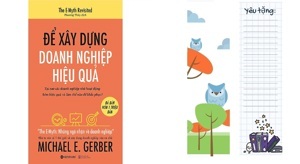 E-Myth để Xây Dựng Doanh Nghiệp Hiệu Quả