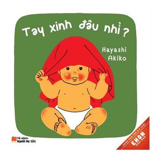 Ehon Nhật Bản - Tay Xinh Đâu Nhỉ