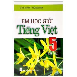 Em Học Giỏi Tiếng Việt 5 Tập 2