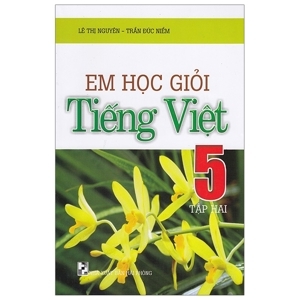 Em Học Giỏi Tiếng Việt 5 Tập 2