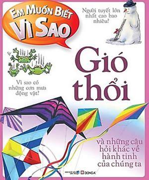 Em Muốn Biết Vì Sao: Gió Thổi