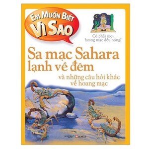 Em Muốn Biết Vì Sao: Sa Mạc Sahara Lạnh Về Đêm