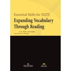 Essential skills for IELTS expanding vocabulary through reading – Hu Min & John A Gordon