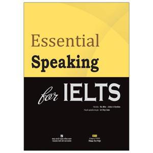 Essential speaking for IELTS - Hu Min & John A Gordon