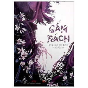 Gấm rách - Phỉ Ngã Tư Tồn