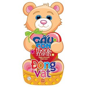 Gấu con thông minh: Động vật - Lê Tuệ Minh & Lê Thu Ngọc