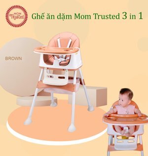 Ghế ăn dặm đa năng Mom Trusted