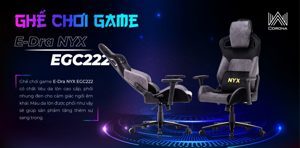 Ghế Gaming E-Dra NYX EGC222