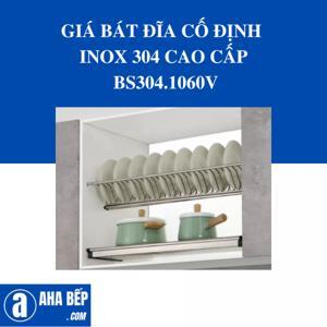 Giá bát đĩa cố định Inox 304 BossEU BS304.1060V