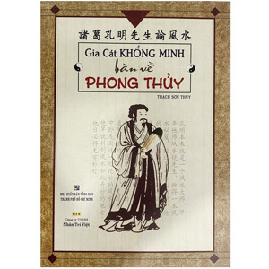 Gia Cát Khổng Minh Bàn Về Phong Thuỷ