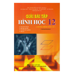 Giải Bài Tập Hình Học Lớp 12 (Nâng Cao)