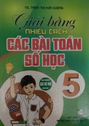 Giải Bằng Nhiều Cách Các Bài Toán Số Học 5