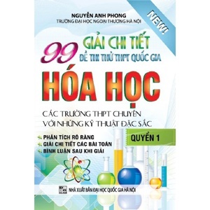 Giải Chi Tiết 99 Đề Thi Thử Quốc Gia Hóa Học Quyển 2