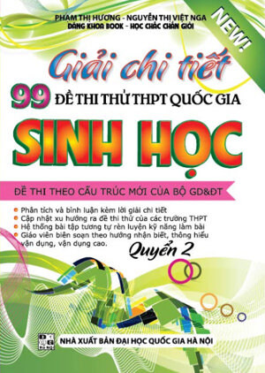 Giải Chi Tiết 99 Đề Thi Thử THPT Quốc Gia Sinh Học Quyển 2