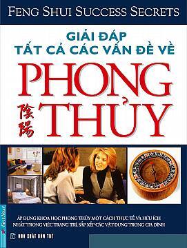 Giải đáp tất cả các vấn đề về phong thủy - Lillian Too