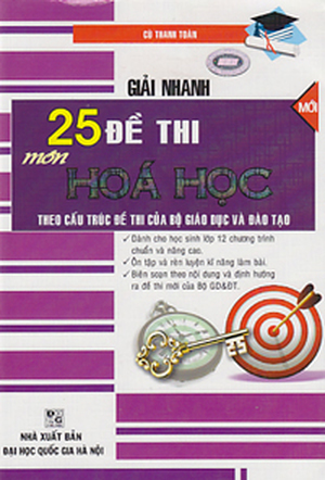 Giải Nhanh 25 Đề Thi Môn Hóa Học