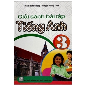 Giải Sách Bài Tập Tiếng Anh Lớp 3