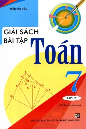 Giải Sách Bài Tập Toán Lớp 7 - Tập 2 - Tác giả Trần Tiến Tự