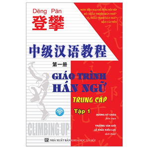 Giáo Trình Hán Ngữ Trung Cấp Tập 1