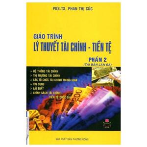 Giáo Trình Lý Thuyết Tài Chính - Tiền Tệ (Phần 2)