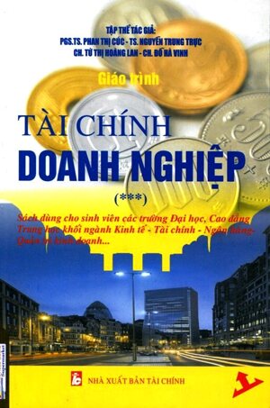 Giáo Trình Tài Chính Doanh Nghiệp (tập 3)