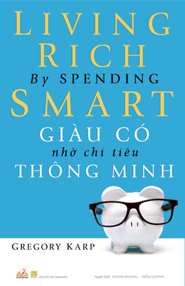 Giàu có nhờ chi tiêu thông minh