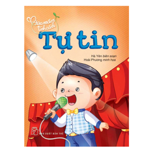 Gieo Mầm Tính Cách - Tự Tin