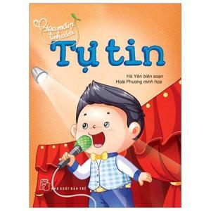 Gieo Mầm Tính Cách - Tự Tin