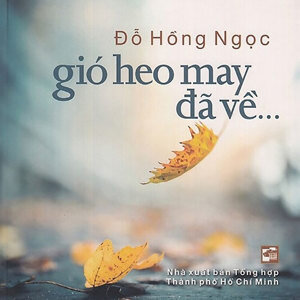 Gió heo may đã về… - Đỗ Hồng Ngọc