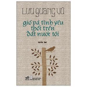 Gió và tình yêu thổi trên đất nước tôi