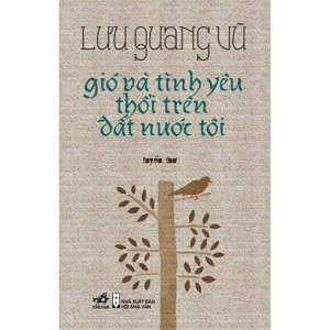 Gió và tình yêu thổi trên đất nước tôi