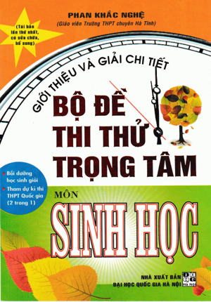 Giới Thiệu Và Giải Chi Tiết Bộ Đề Thi Thử Trọng Tâm Môn Sinh Học