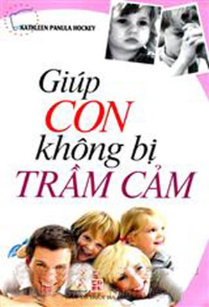 Giúp Con Không Bị Trầm Cảm