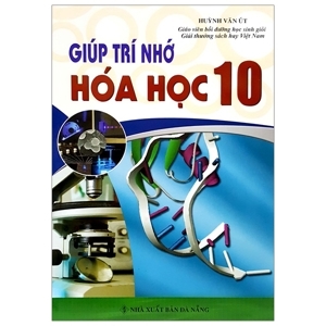 Giúp trí nhớ Hóa Học 10