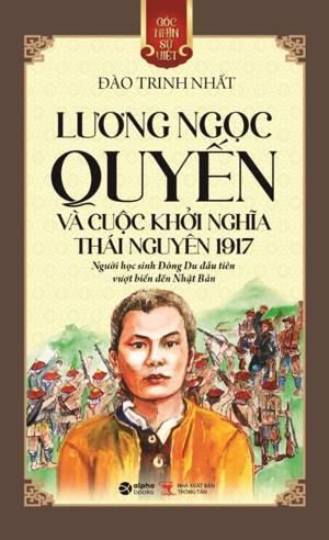 Góc Nhìn Sử Việt - Lương Ngọc Quyến