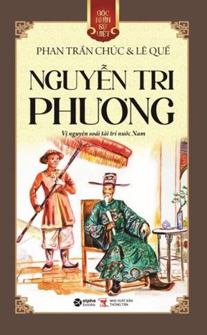 Góc Nhìn Sử Việt - Nguyễn Tri Phương