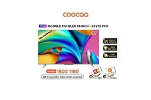 Google QLED Tivi Coocaa 4K 55 inch 55Y72 Pro